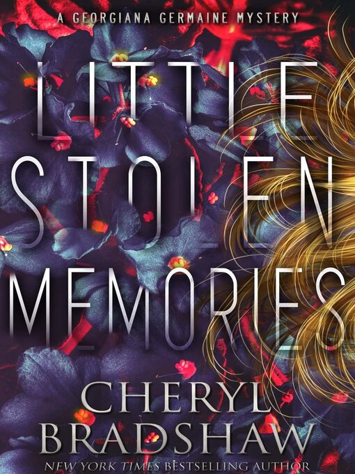 Title details for Little Stolen Memories by Cheryl Bradshaw - Available